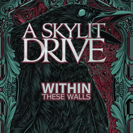 A Skylit Drive : Within These Walls